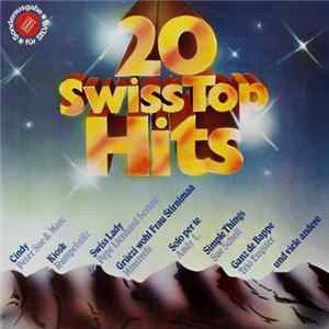 Various - 20 Swiss Top Hits flac