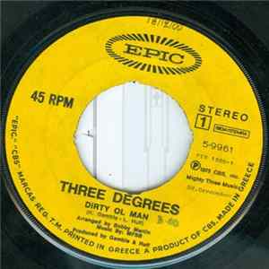 The Three Degrees - Dirty Ol' Man flac