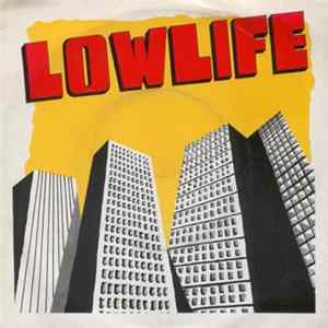 Lowlife - Logic & Lust flac