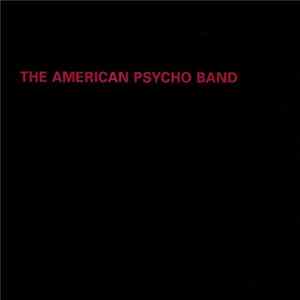 The American Psycho Band - Soul On Ice / 1500 Miles flac