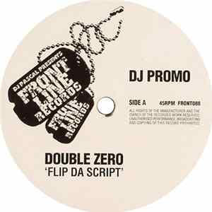 Double Zero - Flip Da Script / Sleeze flac