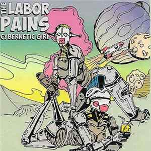 The Labor Pains - Cybernetic Girl flac