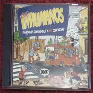 Los Inhumanos - 9 Canciones Con Mensaje Y Una Con "Recao" flac