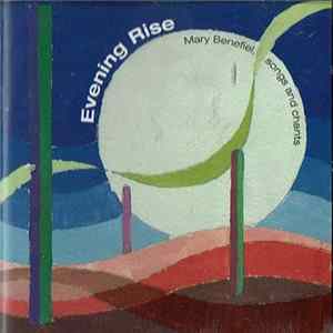 Mary Benefiel - Evening Rise (Songs And Chants) flac
