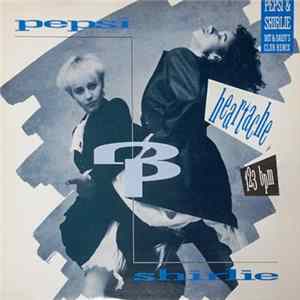 Pepsi & Shirlie - Heartache (Dot & Daisy's Club Remix) flac