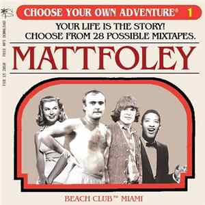 Mattfoley - Choose Your Own Adventure Vol.1 flac