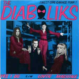 The Diaboliks - Yes I Do flac