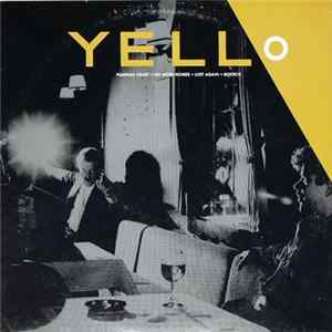 Yello - Pumping Velvet / No More Words / Lost Again / Bostich flac