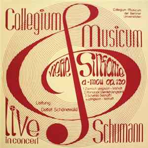 Robert Schumann - Collegium Musicum der Berliner Universitäten, Detlef Schönewald - Vierte Sinfonie D-moll Op. 120 flac
