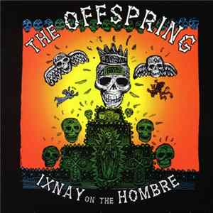 The Offspring - Ixnay On The Hombre flac