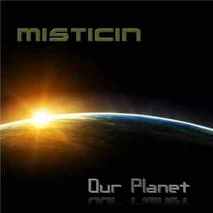 Misticin - Our Planet flac