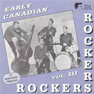 Various - Early Canadian Rockers, Vol. III flac