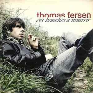 Thomas Fersen - Ces Bouches À Nourrir flac