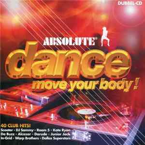 Various - Absolute Dance: Move Your Body flac