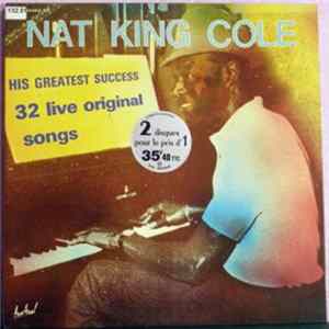 Nat King Cole - His Greatest Success 32 Live Original Songs flac