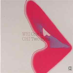 Wei-Chi - One I, Two Eyes flac