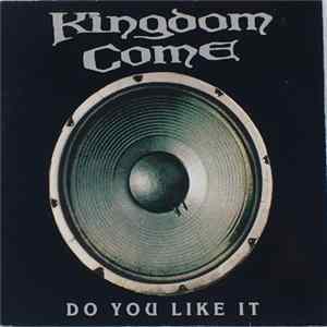 Kingdom Come - Do You Like It flac