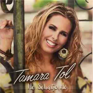 Tamara Tol - He Schatje He flac