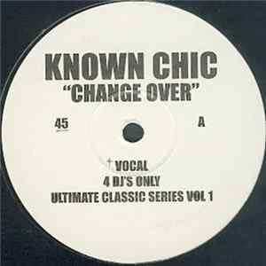Known Chic - Change Over flac
