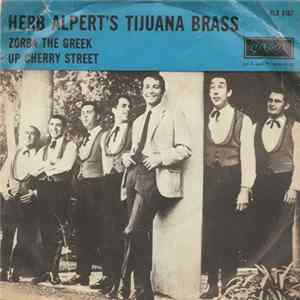 Herb Alpert's Tijuana Brass - Zorba's Dance / Up Cherry Street flac