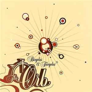 The Orb - Bicycles & Tricycles flac