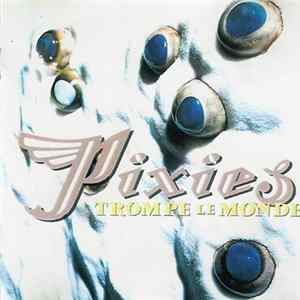 Pixies - Trompe Le Monde flac