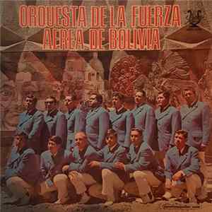 Orquesta De La Fuerza Aerea De Bolivia - Untitled flac