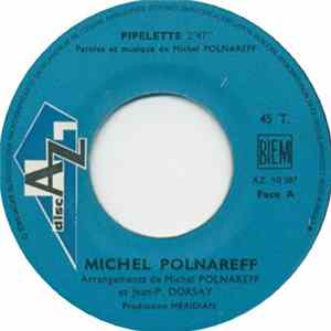 Michel Polnareff - Pipelette flac