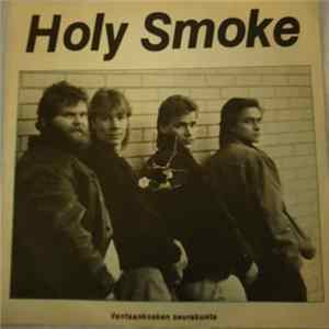 Holy Smoke - Aamulla/Olen Vapaa flac