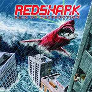 Redshark - Rain Of Destruction flac