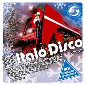 Various - From Russia With Italo Disco Vol. VIII (Limited ERTA Winter Edition) flac