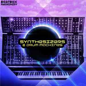 Beatbox Machinery - Synthesizers & Drum Machines flac