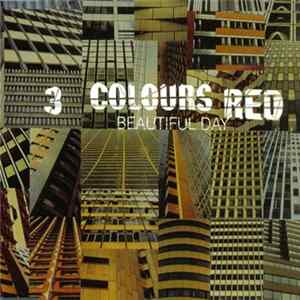 3 Colours Red - Beautiful Day flac