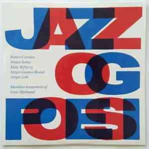 Louis Hjulmand, Bent Axen, Alex Riel, Benny Nielsen - Jazz Og Poesi flac