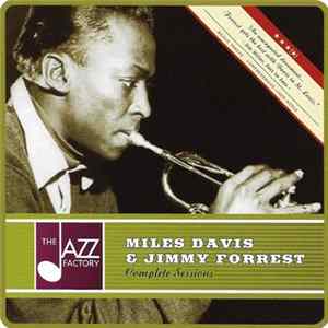 Miles Davis & Jimmy Forrest - Complete Sessions flac