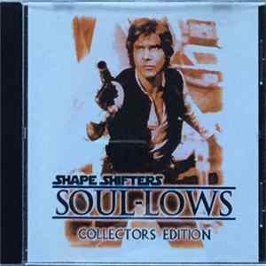 Shape Shifters - Soul-Lows (Collectors Edition) flac