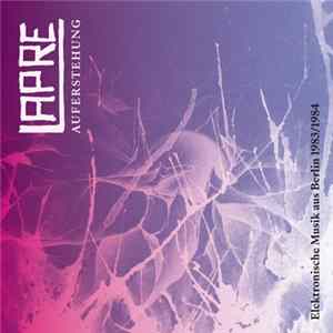 Lapre - Auferstehung - Elektronische Musik Aus Berlin 1983/1984 flac