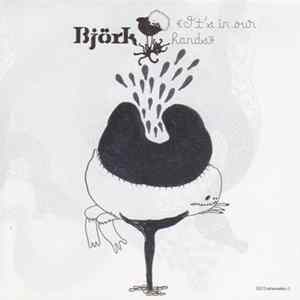 Björk - It's In Our Hands flac