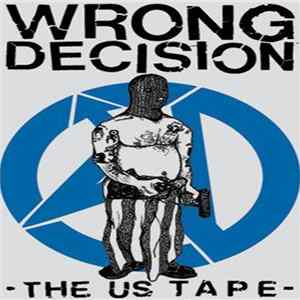 Wrong Decision - The US Tape flac