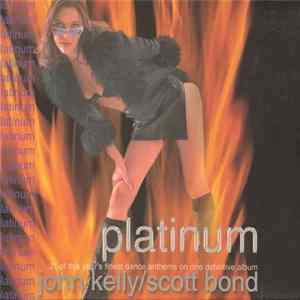 John Kelly / Scott Bond - Platinum flac