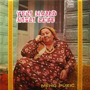 Meho Puzić - Tebi Majko Misli Lete flac