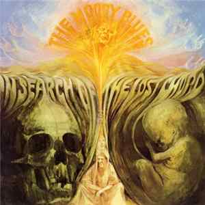 The Moody Blues - In Search Of The Lost Chord flac