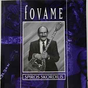 Spiros Skordilis - Fovame flac
