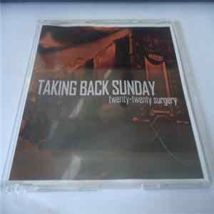 Taking Back Sunday - Twenty-Twenty Surgery flac