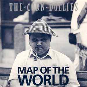 The Corn Dollies - Map Of The World flac