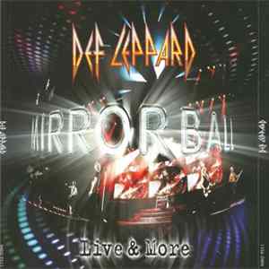 Def Leppard - Mirror Ball - Live & More flac