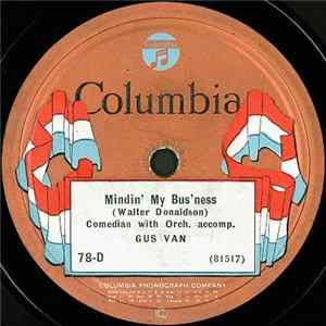 Gus Van - Mindin' My Bus'ness / Promise Me Everything Never Get Anything Blues flac