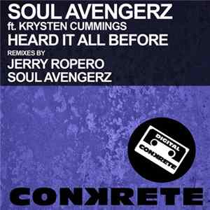 Soul Avengerz Feat. Krysten Cummings - Heard It All Before flac