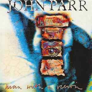 John Parr - Man With A Vision flac