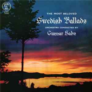 Gunnar Hahn & His Orchestra - The Most Beloved Swedish Ballads flac